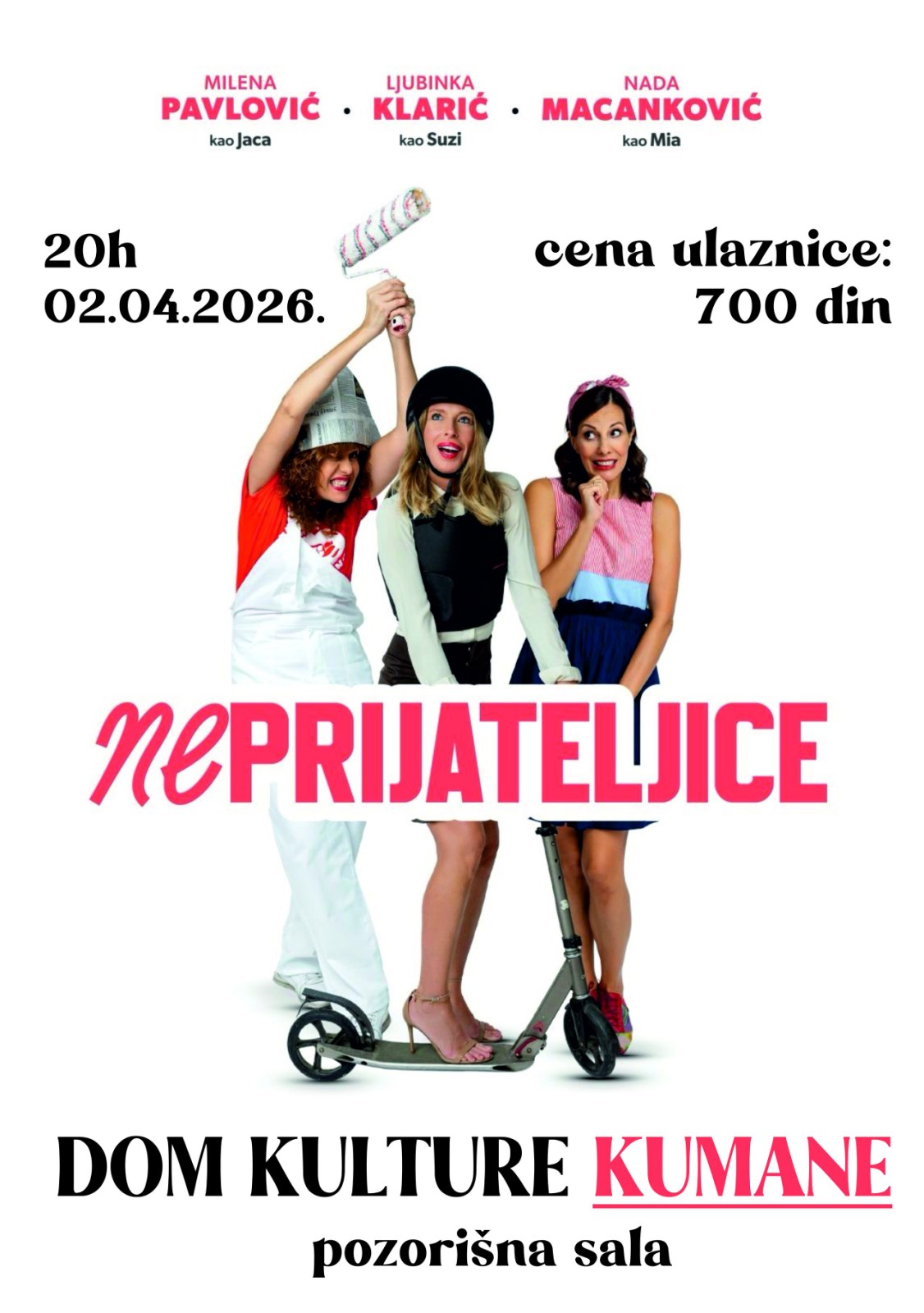 Pozorišna predstava „Neprijateljice“ u Domu kulture Kumane 2. aprila